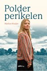 Polderperikelen - Marlies Kruijer - 9789493343764
