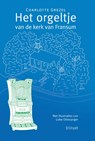 Het orgeltje van de kerk van Fransum - Charlotte Grezel - 9789493343900
