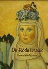 De Rode Draak - Bernadette Tijssens - 9789493345515