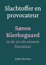 Slachtoffer en provocateur - John Hovens - 9789493349285