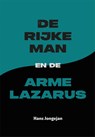 De rijke man en de arme Lazarus - Hans Jongejan - 9789493349575