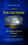 The Decision - Henk van de Weg - 9789493351585