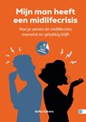 MIJN MAN HEEFT EEN MIDLIFECRISIS - Aafke Dijkstra - 9789493355255