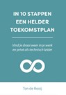 In 10 stappen een helder toekomstplan - Ton de Rooij - 9789493355842