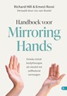 Handboek voor mirroring hands - Richard Hill ; Ernest Rossi - 9789493355903