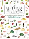 De lekkerste recepten van de dag - Felix Wilbrink - 9789493358669