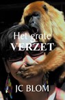Het grote verzet - JC Blom - 9789493359109