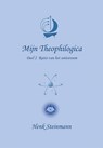 Mijn Theophilogica deel 2 - Henk Steinmann - 9789493364653