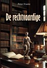 De rechtvaardige - Peter Frantz - 9789493364837