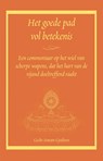 Het goede pad vol betekenis - Geshe Sonam Gyaltsen - 9789493365094