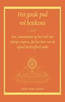 Het goede pad vol betekenis - Geshe Sonam Gyaltsen - 9789493365094