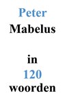 Mabelus in 120 Woorden - Peter Mabelus - 9789493366305