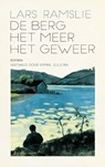 De berg, het meer, het geweer - Lars Ramslie - 9789493367159