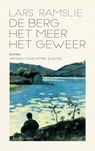 De berg, het meer, het geweer - Lars Ramslie - 9789493367388