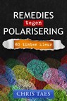 Remedies tegen polarisering - Chris Taes - 9789493381025