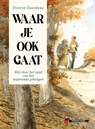 Waar je ook gaat - Étienne Davodeau - 9789493383234
