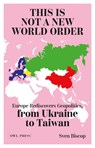 This Is Not a New World Order - Sven Biscop - 9789493387324