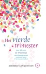 Het vierde trimester - Kimberly Ann Johnson - 9789493394520