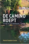 De Camino roept - Patrick Chatelion Counet - 9789493395145