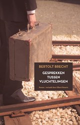 Gesprekken tussen vluchtelingen, Bertolt Brecht -  - 9789493397071