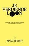 Je verdiende loon - Malu de Bont - 9789493399297