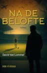 Na de belofte - David Van Lommel - 9789493402706