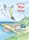 De vis van Milou de meeuw - Aurelie Castex - 9789493408173