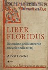 Liber Floridus - Albert Derolez - 9789493409255