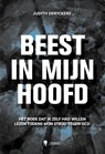 Beest in mijn hoofd - Judith Deryckere - 9789493409347