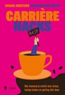 Carrière Hacks - Shana Mertens ; Dagmar Van Gucht - 9789493409606