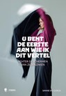 U bent de eerste aan wie ik dit vertel - Sanne De Clerck - 9789493410145
