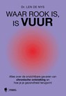 Waar rook is, is vuur - Len De Nys - 9789493410282