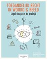 Toegankelijk recht in woord en beeld - Sarah Debecker ; Stéphanie De Coensel ; Gloria Jacquet - 9789493410770