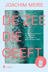 De zee die geeft - Joachim Meire - 9789493410954