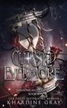 Cursed Evermore - Khardine Gray - 9789493419209