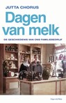 Dagen van melk - Jutta Chorus - 9789493420311