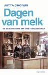 Dagen van melk - Jutta Chorus - 9789493420328