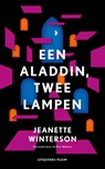 Eén Aladdin, twee lampen - Jeanette Winterson - 9789493420427