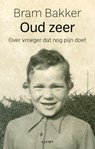Oud zeer - Bram Bakker - 9789493422230