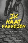 Ik haat kasseien - Jesse van Dalen - 9789493432413