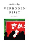 Verboden rijst - Huibert Sap - 9789493437012