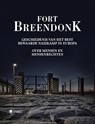 Fort Breendonk - Annemie Reyntjens ; Nico Theunissen ; Jef Vrelust - 9789493443020