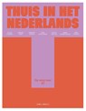 Thuis in het Nederlands - Helga Van Loo ; Ellen D'Hoore ; Mirjam Eren ; Annelies Nordin ; Kaat Schoorens ; Simen Verberckmoes ; Leen Verrote - 9789493443044