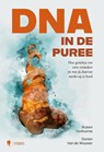 DNA in de puree - Ruben Vanholme ; Dorien Van de Wouwer - 9789493443631
