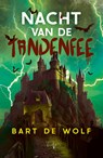 Nacht van de tandenfee - Bart de Wolf - 9789493452206