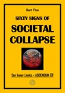 Sixty Signs of Societal Collapse - Bart Flos - 9789493455009