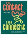Van contact naar connectie - Alex Seys - 9789493457270