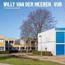 Willy Van Der Meeren - Mil De Kooning ; Stephanie Van de Voorde ; Ellen Van Impe - 9789493457645