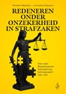 Redeneren onder onzekerheid in strafzaken - Ronald Meester ; Lonneke Stevens - 9789493458031