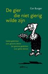 De gier die niet gierig wilde zijn - Cor Burger - 9789493465374